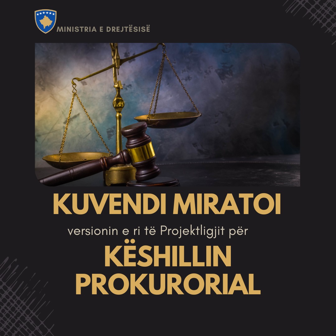 Kuvendi miratoi versionin e ri të Projektligjit për Këshillin Prokurorial