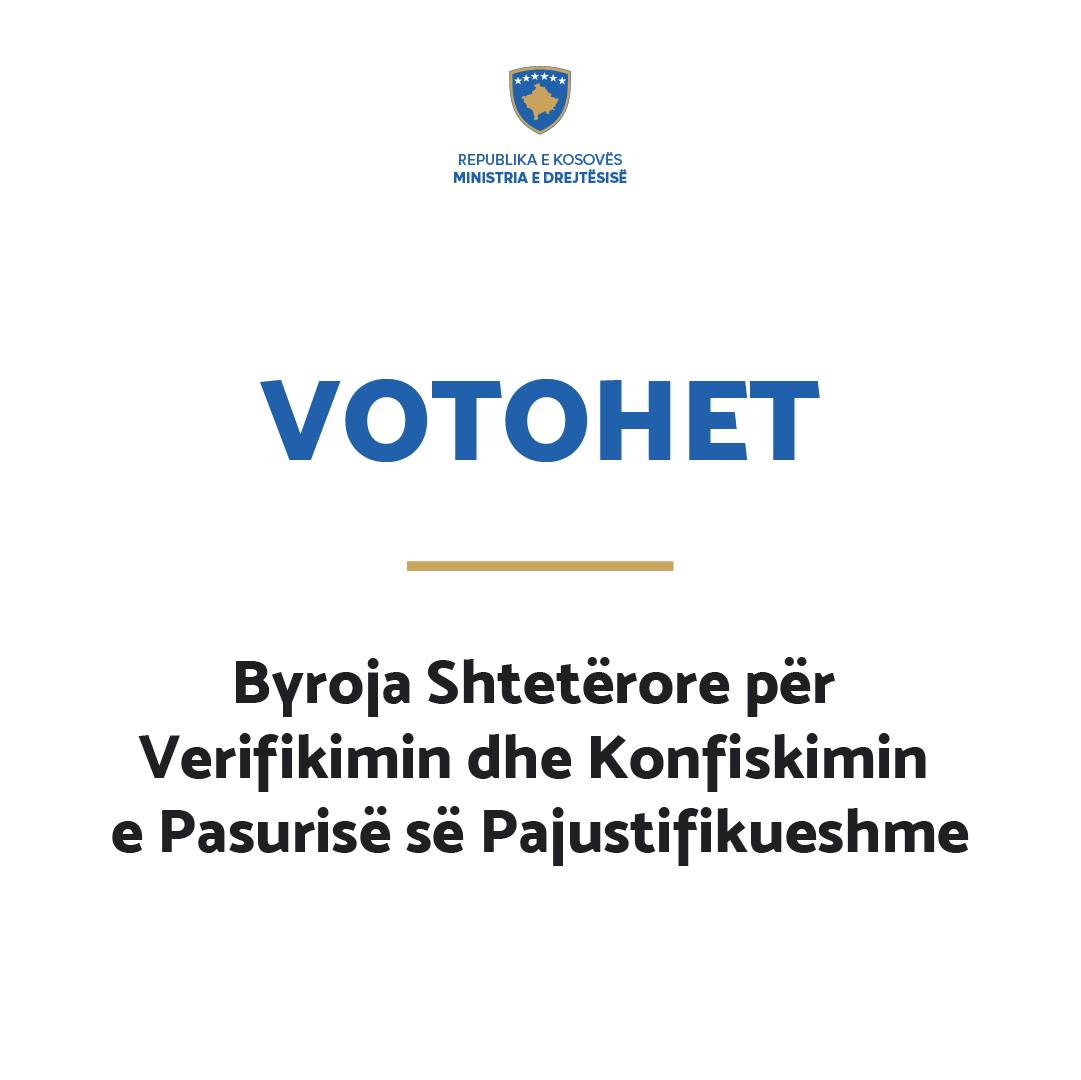 Kuvendi i Kosovës miratoi në parim Projektligjin për Byronë Shtetërore për Verifikimin dhe Konfiskimin e Pasurisë së Pajustifikueshme