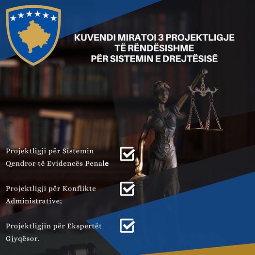 Kuvendi miratoi tri Projektligje të rëndësishme të iniciuara nga Ministria e Drejtësisë