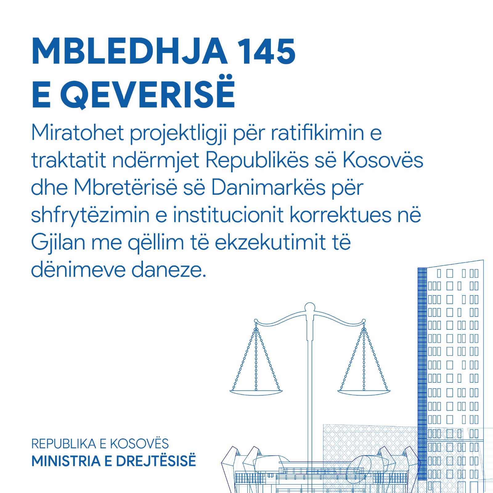 Miratohet Projektligji për Ratifikimin e Traktatit mes Kosovës dhe Danimarkës
