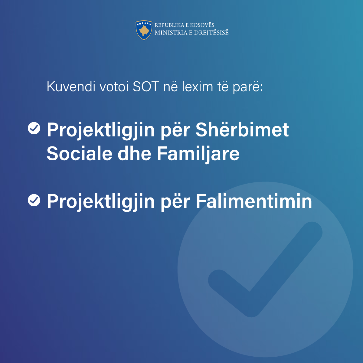 Kuvendi miratoi Projektligjin për Shërbime Sociale dhe Familjare dhe Projektligjin për Falimentim